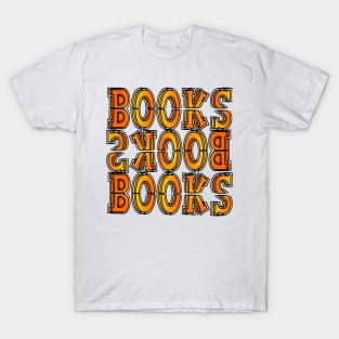 Books Books Books T-Shirt